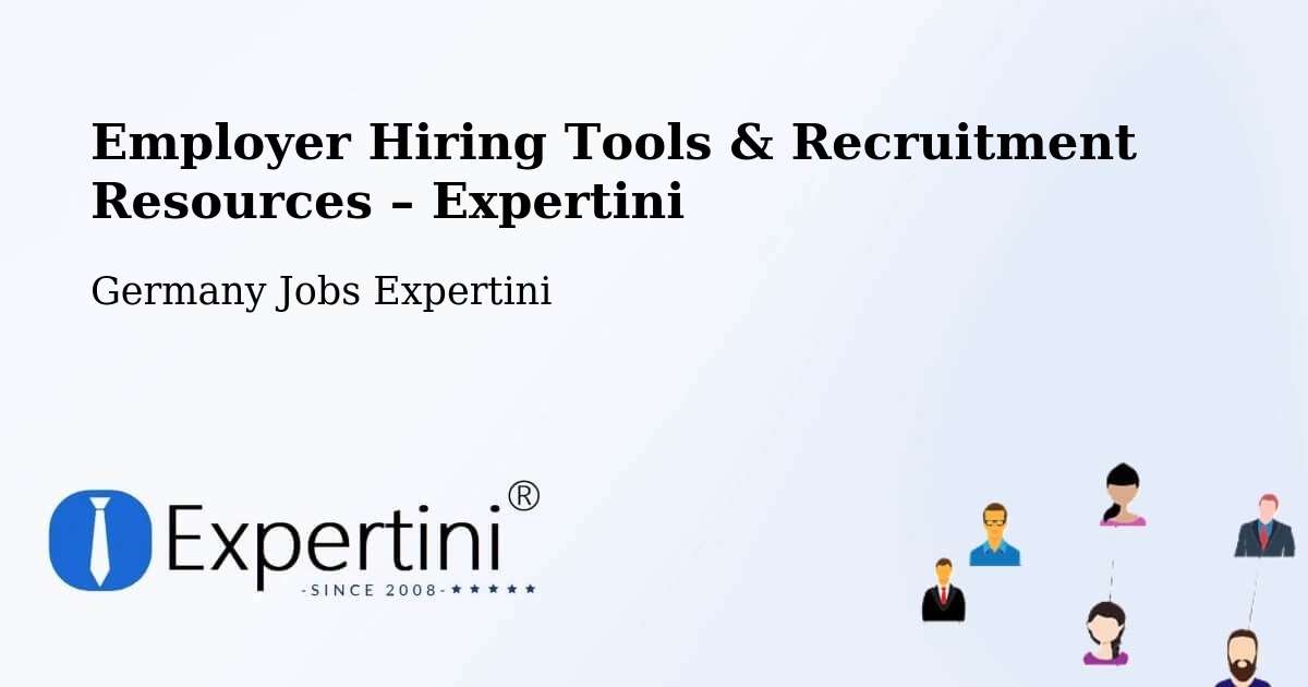 Employer Hiring Tools & Recruitment Resources – Gräfelfing - Gräfelfing, Germany Jobs Expertini