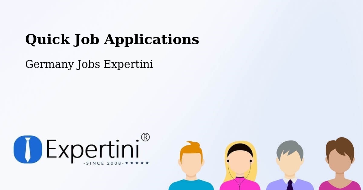 Quick Apply Feature – Gräfelfing - Germany Jobs Expertini