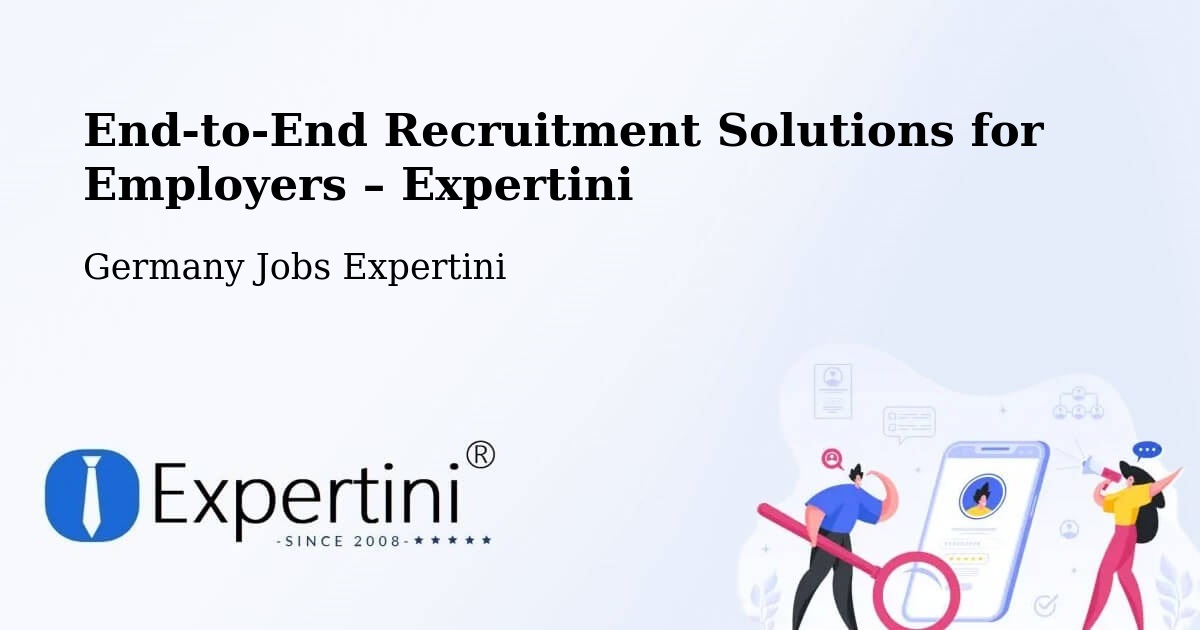 Recruitment Solutions for Employers – Gräfelfing - Gräfelfing, Germany Jobs Expertini